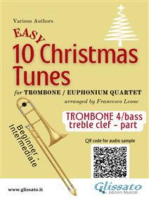 Bb Trombone T.C. 4 part of "10 Easy Christmas Tunes" for Trombone or Euphonium Quartet