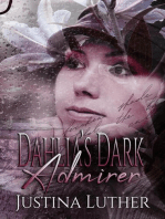 Dahlia's Dark Admirer