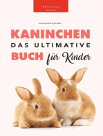 Kaninchen: Das Ultimate Kaninchen Buch Für Kinder: Animal Books for Kids