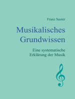 Musikalisches Grundwissen: Eine systematische Erklärung der Musik