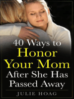 40 Ways to Honor Your Mom After She Has Passed Away