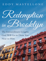 Redemption in Brooklyn: The Extraordinary Lengths God Will Go to Draw You Near to Him