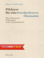 Plädoyer für eine bescheidenere Ökonomie: Über Wissen und Nichtwissen in der Finanzindustrie
