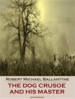 The Dog Crusoe and His Master (Annotated)