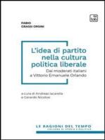L’idea di partito nella cultura politica liberale: Dai moderati italiani a Vittorio Emanuele Orlando