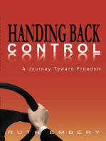 Handing Back Control: A journey toward freedom