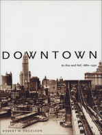 Downtown: Its Rise and Fall, 1880–1950