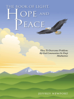 The Book of Light, Hope and Peace: How to Overcome Problems by God Communion in Deep Meditation