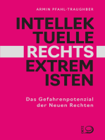 Intellektuelle Rechtsextremisten: Das Gefahrenpotenzial der Neuen Rechten