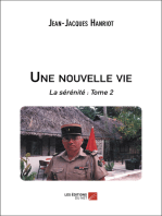 Une nouvelle vie: La sérénité : Tome 2