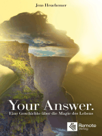 Your Answer.: Eine Geschichte über die Magie des Lebens | Roman mit Persönlichkeitsentwicklung, Spiritualität und dem Gesetz der Anziehung