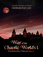 War of the Chaotic Worlds I