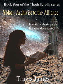 Yoko: Archivist to the Alliance by Travis James (Ebook) - Read ...