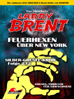Dan Shocker's LARRY BRENT 198: Silber-Grusel-Krimi 232 – Feuerhexen über New York