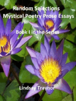 Random Selections Mystical Poetry Prose Essays: Book I in the Series