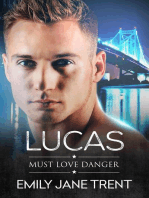 Lucas: Must Love Danger, #5