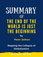 Summary of The End of the World is Just the Beginning By Peter Zeihan: Mapping the Collapse of Globalization