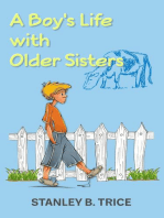 A Boy's Life with Older Sisters