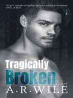 Tragically Broken: Damaged, #1