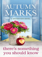 There's Something You Should Know: A Brookview Novel, #1