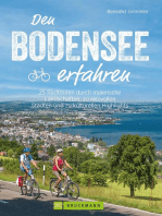 Den Bodensee erfahren: 25 Radtouren durch malerische Landschaften, zu reizvollen Städten und kulturellen Highlights