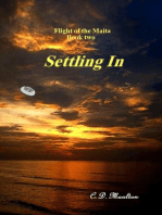 Settlng In: Flight of the Maita, #2