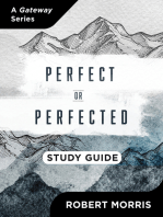 Perfect or Perfected Study Guide