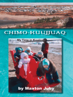 Chimo-Kuujjuaq: My Time in Kuujjuaq