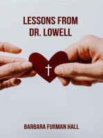 Lessons from Dr. Lowell