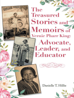 The Treasured Stories and Memoirs of Vernie Pharr King: Advocate, Leader, and Educator
