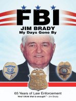 Fbi My Days Gone By: 65 Years of Law Enforcement