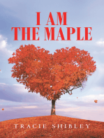 I Am the Maple