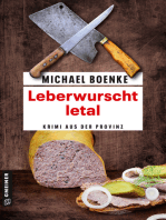 Leberwurscht letal: Kriminalroman