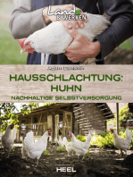 Hausschlachtung: Huhn: Nachhaltige Selbstversorgung