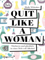 Quit Like a Woman: Nüchtern und glücklich in einer Welt voll Alkohol