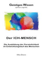 Der Ich-Mensch: Die Ausbildung der Persönlichkeit im Entwicklungslauf des Menschen