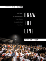 Draw the Line: Jeff Traylor, The Gilmer Buckeyes, And a Season Deep in the Heart of East Texas