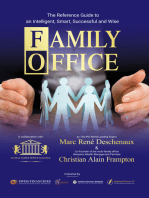 Family Office: The Reference Guide to an Intelligent, Smart, Successful and Wise Family Office