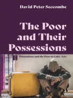 The Poor and Their Possessions: Possessions and the Poor in Luke-Acts