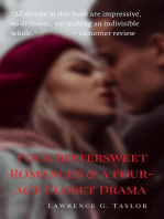 Four Bittersweet Romances & a Four-Act Closet Drama
