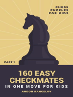 160 Easy Checkmates in One Move for Kids, Part 1: Chess Brain Teasers for Kids and Teens