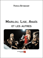 Marilou, Lise, Anaïs et les autres