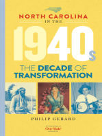 North Carolina in the 1940s: The Decade of Transformation