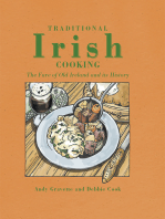 Traditional Irish Cooking: The Fare of Old Ireland and Its History