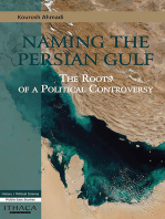 Naming the Persian Gulf: The Roots of a Political Controversy