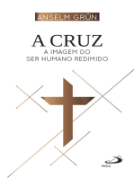 A Cruz: A Imagem do Ser Humano Redimido