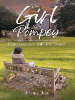 The Girl from Pompey: Conversations with the Dead!