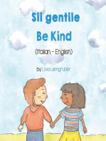 Be Kind (Italian-English): Language Lizard Bilingual Living in Harmony Series