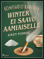 Winter ei saavu aamiaiselle