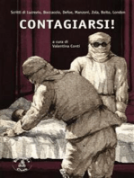 Contagiarsi!: Scritti di Lucrezio, Boccaccio, Defoe, Manzoni, Zola, Boito, London